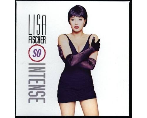 Lisa Fischer - So Intense