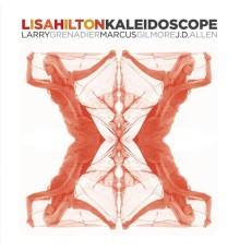 Lisa Hilton - Kaleidoscope