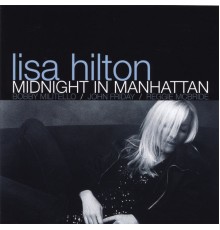 Lisa Hilton - Midnight In Manhattan