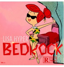 Lisa Hyper - Bed Rock