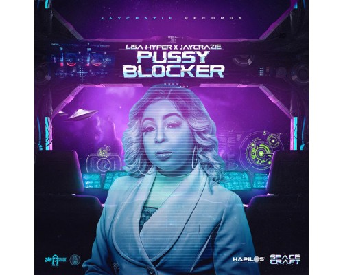 Lisa Hyper & Jaycrazie - Pussy Blocker