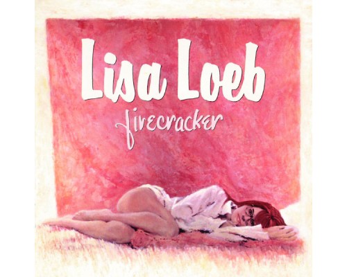 Lisa Loeb - Firecracker