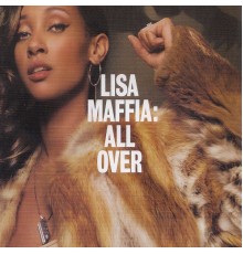 Lisa Maffia - All Over