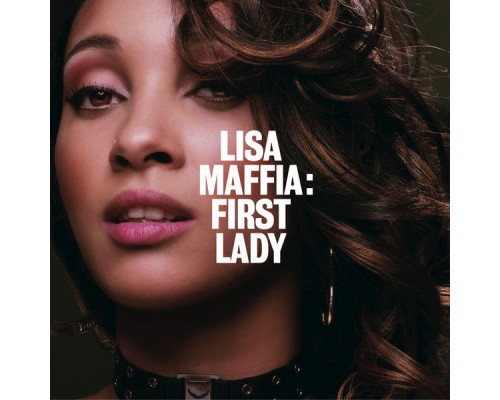 Lisa Maffia - First Lady