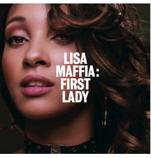 Lisa Maffia - First Lady