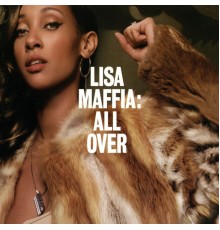 Lisa Maffia - All Over