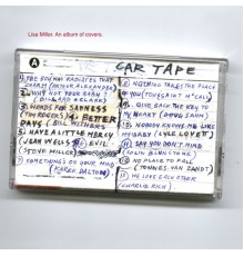 Lisa Miller - Car Tape