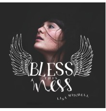 Lisa Mitchell - Bless This Mess