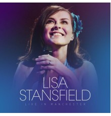 Lisa Stansfield - Live in Manchester