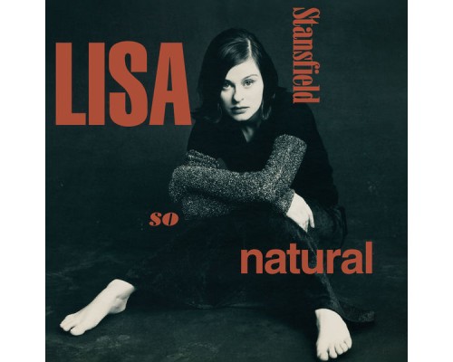 Lisa Stansfield - So Natural (Deluxe)