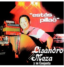 Lisandro Meza - Estás Pilla'o