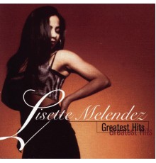 Lisette Melendez - Greatest Hits