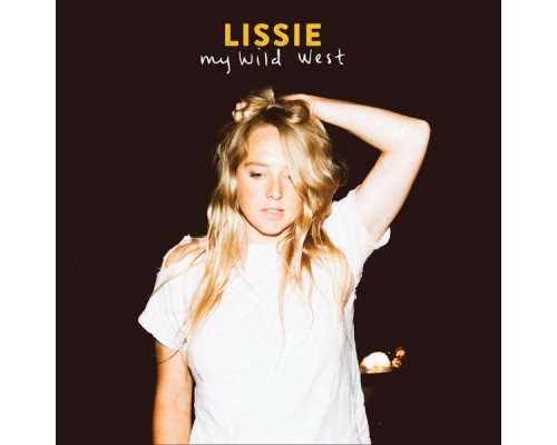 Lissie - My Wild West