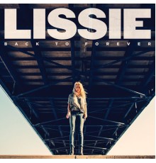 Lissie - Back to Forever