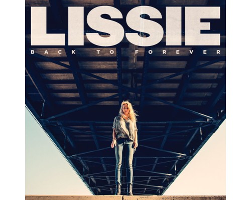 Lissie - Back to Forever