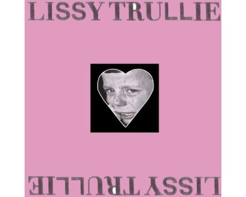 Lissy Trullie - Boy Boy