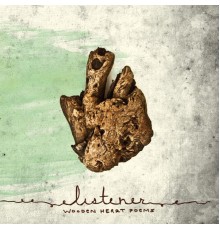 Listener - Wooden Heart Poems