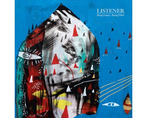 Listener - Being Empty: Being Filled Listener - Being Empty: Being Filled