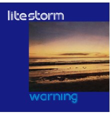 Lite Storm - Warning