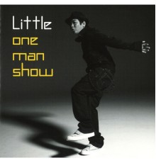 Little - One Man Show