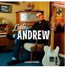 Little Andrew - Loadstone