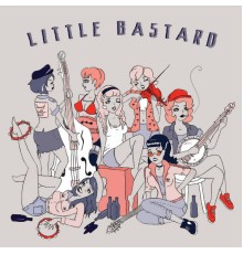 Little Bastard - Little Bastard