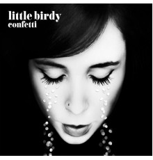 Little Birdy - Confetti