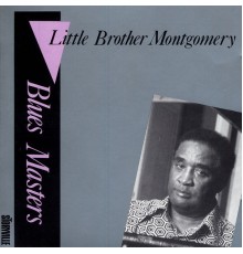 Little Brother Montgomery - Blues Masters Vol. 7