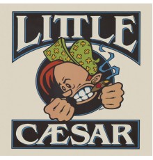 Little Caesar - Little Caesar