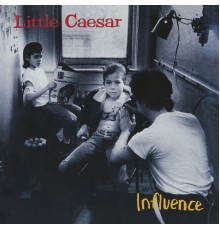 Little Caesar - Influence