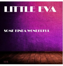 Little Eva - Some Kinda Wonderful