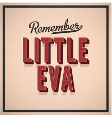 Little Eva - Remember