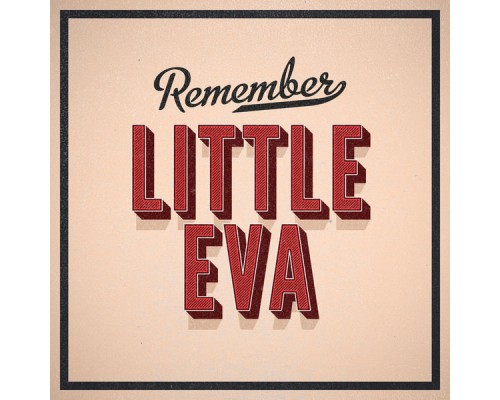 Little Eva - Remember