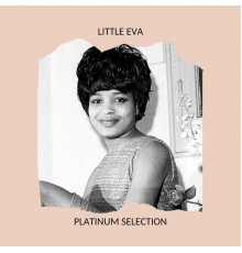 Little Eva - Little Eva - Platinum Selection
