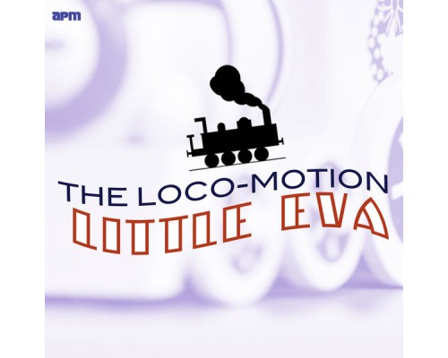 Little Eva - The Loco-Motion