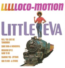 Little Eva - Llllloco-Motion