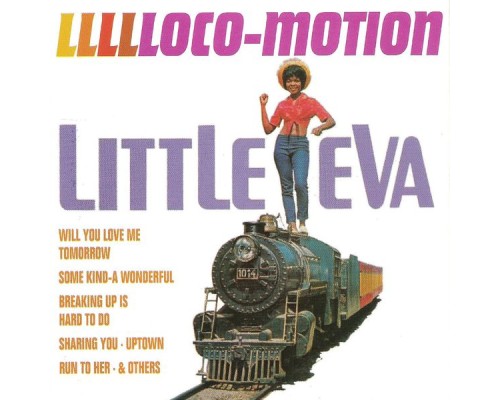 Little Eva - Llllloco-Motion