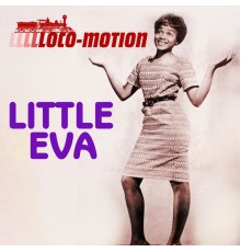 Little Eva - Llllloco-Motion