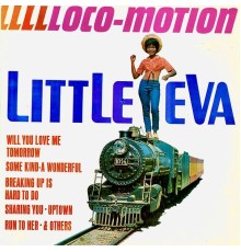 Little Eva - Lllllocomotion! (Remastered)