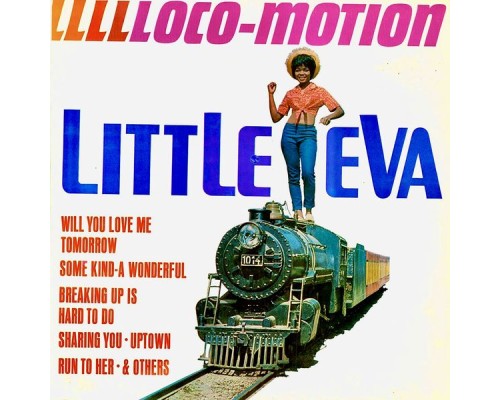 Little Eva - Lllllocomotion! (Remastered)