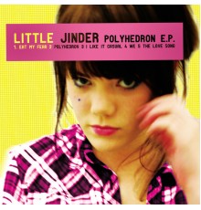 Little Jinder - Polyhedron - EP