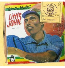 Little John - Ghetto Youth