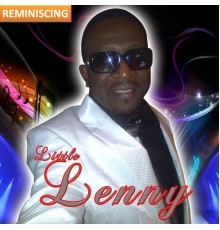 Little Lenny - Reminiscing - EP