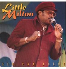 Little Milton - Tin Pan Alley