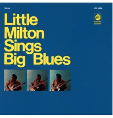 Little Milton - Sings Big Blues