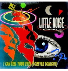 Little Noise - Forever Tonight