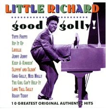 Little Richard - Good Golly!