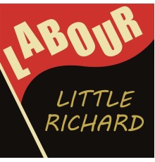 Little Richard - Labour