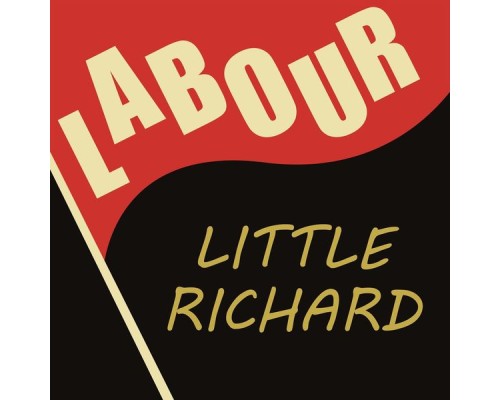 Little Richard - Labour