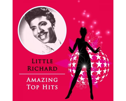 Little Richard - Amazing Top Hits